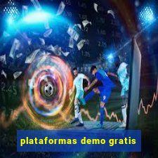 plataformas demo gratis